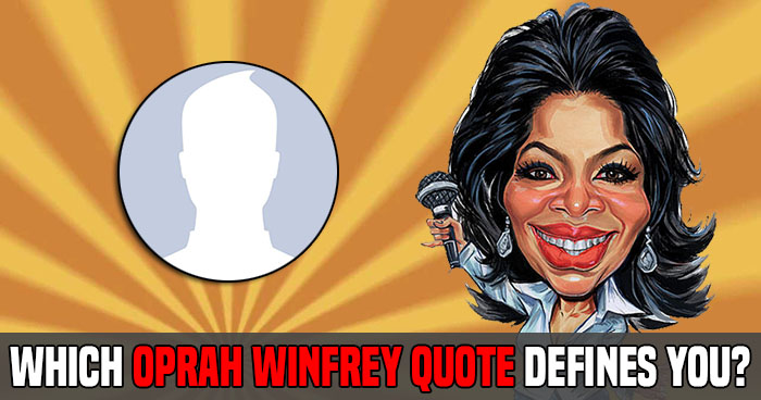 which-oprah-winfrey-quote-defines-you-quiz